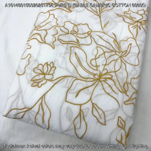 Pure Dyeable Cambric Cotton 60/60 – Heavy Embroidery Fabric