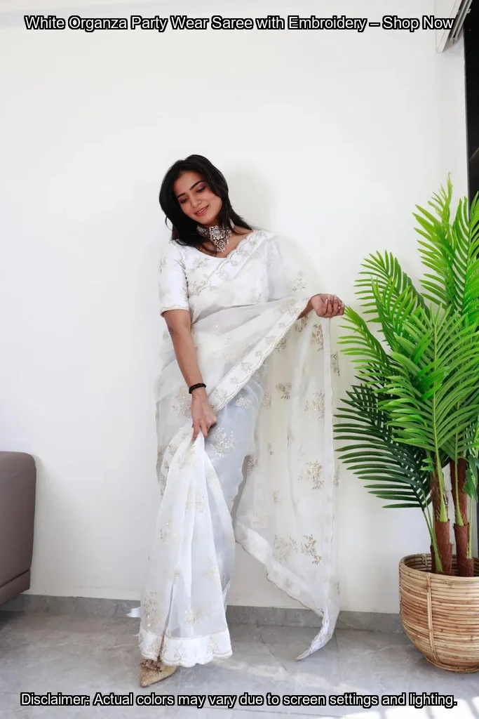 White Organza Party Wear Saree with Embroidery – Shop Now